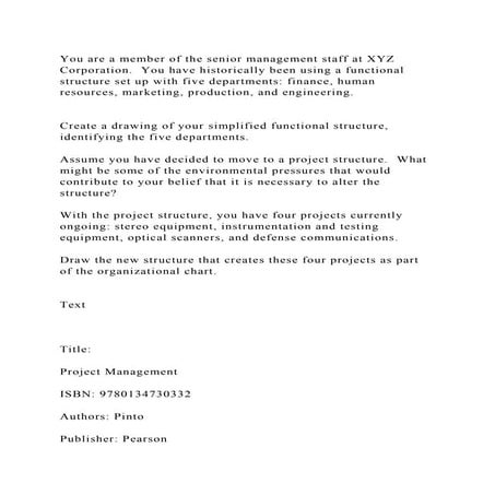 You are a member of the senior management staff at XYZ Corporation. .docx