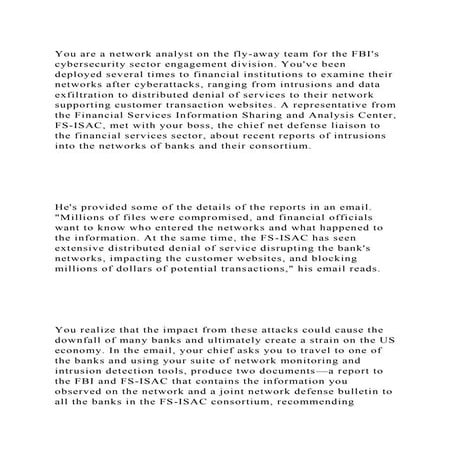 You are a network analyst on the fly-away team for the FBIs cyberse.docx