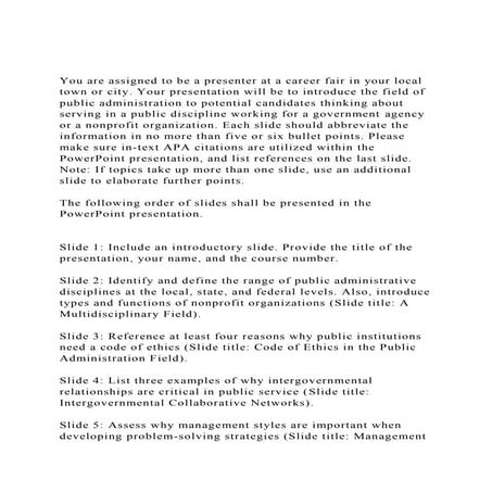 You are assigned to be a presenter at a career fair in your loca