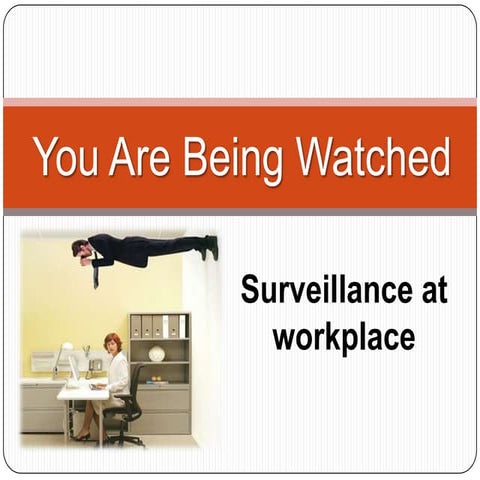 Workplace Surveilance