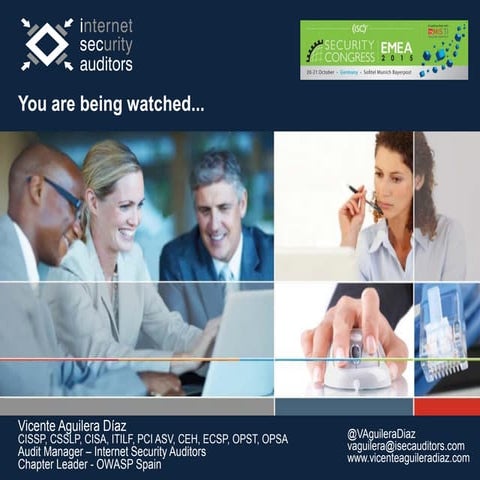 (ISC)2 Security Congress EMEA. You are being watched.