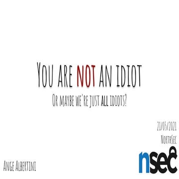 You are *not* an idiot