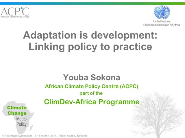 Youba Sokona: Adaptation is development:Linking policy to practice
