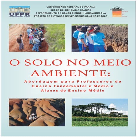 Youblisher.com 685035-o solo-no_meio_ambiente_abordagem_para_professores_do_e...