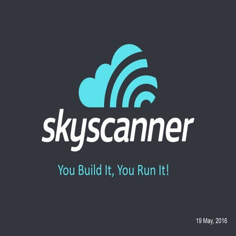 You build it, you run it