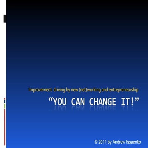 You Can Change It!