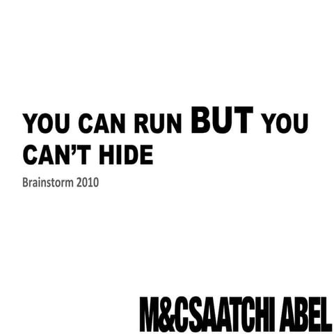 Tony Koenderman's, Brainstorm 2010: You can run but you can't hide - 19 Oct 2010