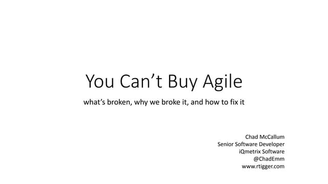 You Can't Buy Agile