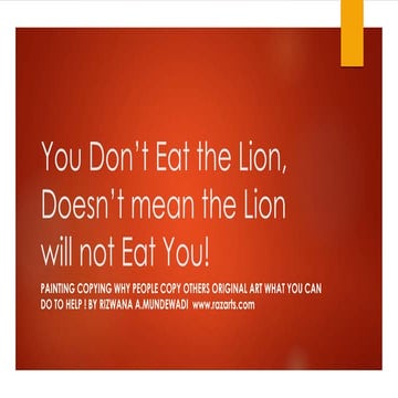 You don’t eat the lion, doesn’t mean the lion will not eat you