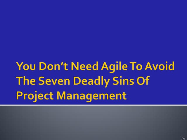 You don’t need agile to avoid the s...