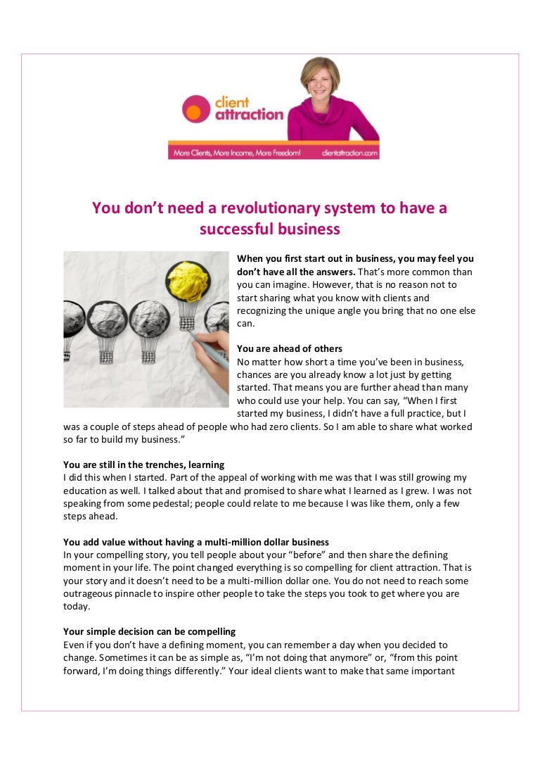 You don’t need a revolutionary system to have a successful