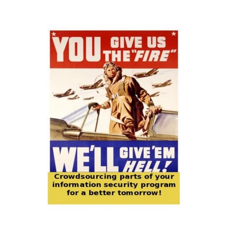 You Give Us The Fire We'll Give'em Hell!