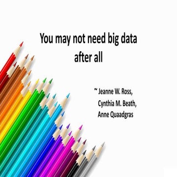 You may not need big data after all