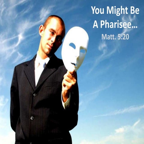 You Might Be a Pharisee | PDF