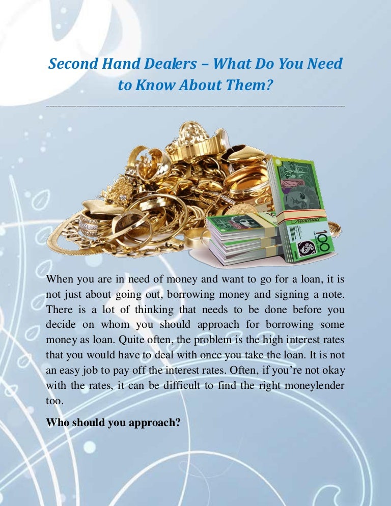You Must to Know About Second Hand Dealers