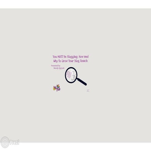 You needtobeblogging 05122015_prezi