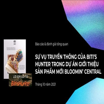 SỰ VỤ TRUYỀN THÔNG CỦA BITI’S HUNTER TRONG DỰ ÁN GIỚI THIỆU SẢN PHẨM MỚI BLOO...