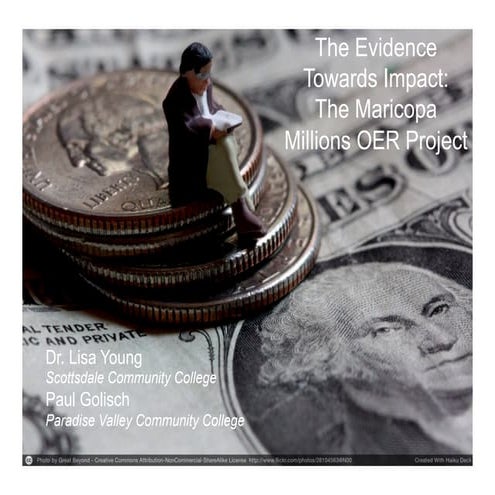The Evidence Towards Impact: The Maricopa Millions OER Project