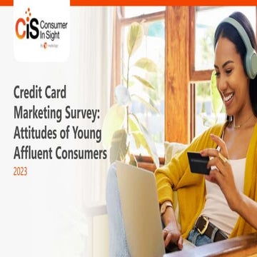 Credit Card Marketing Survey – Attitudes of Young Affluent Consumers ...