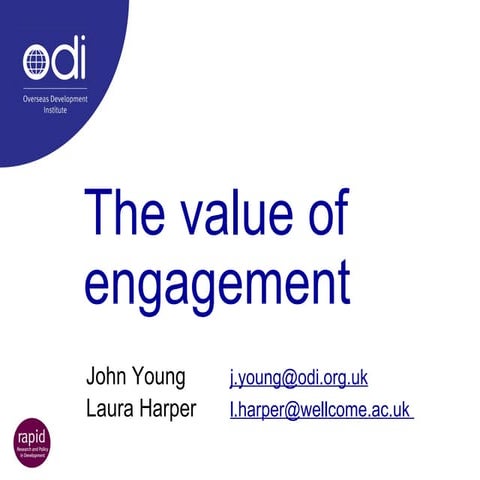 The value of engagement