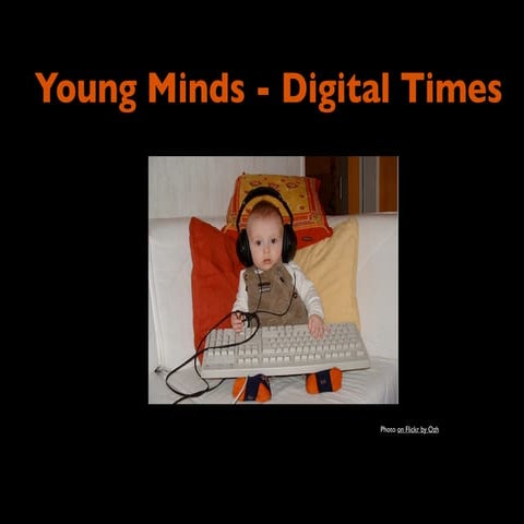 Young Minds/Digital Times