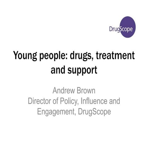 Young people: alcohol and other drugs, treatment and support in England