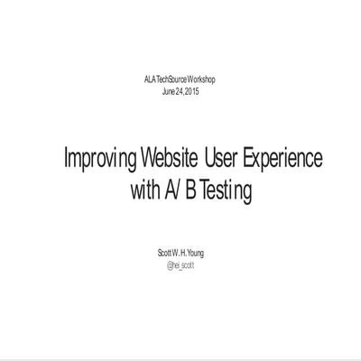 Improving Website User Experience with A/B Testing Workshop