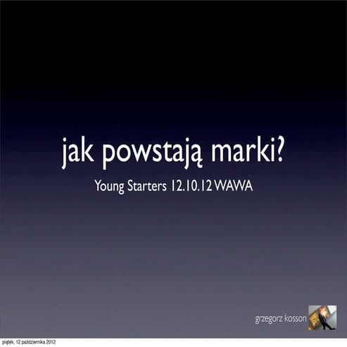 Young Starters - jak powstają marki