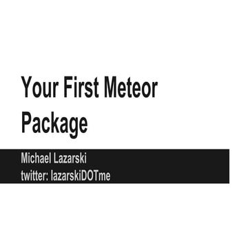 Your first meteor package