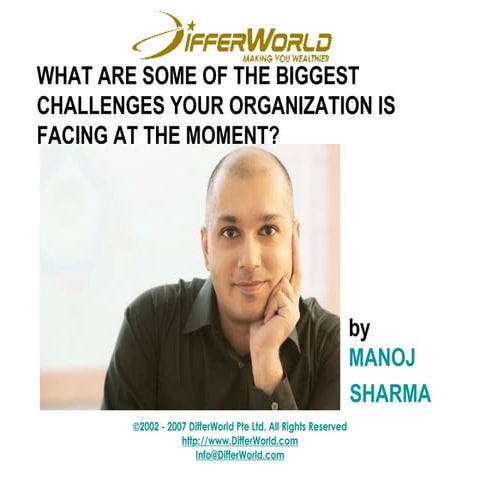 Your Organization's Biggest Challenges By Manoj Sharma