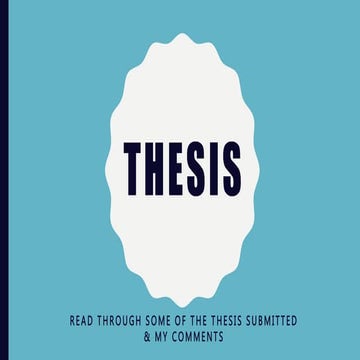 Your Thesis and My Comments