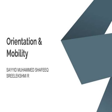 Orientation & Mobility for sensory impairment (Visual impairment and Deaf bli...