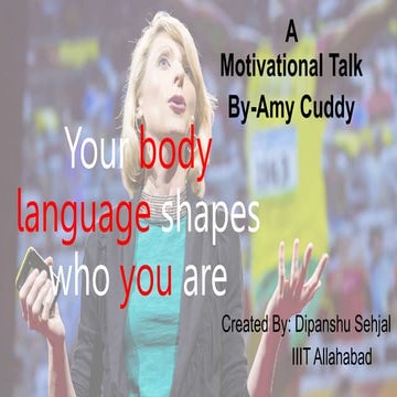 Your body language shapes who you are by Amy Cuddy