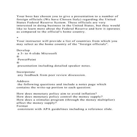 Your boss has chosen you to give a presentation to a number of forei.docx