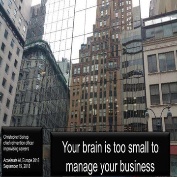 Your brain is too small to manage your business 