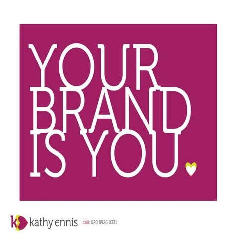 Your Brand Is You