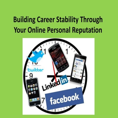 Building Career Stability Through Your Online Personal Reputation