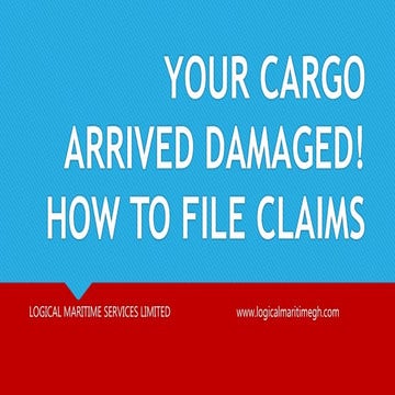 Your cargo arrived damaged! how to file claims