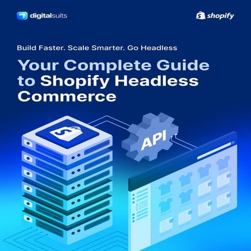 Your Complete Guide to Shopify Headless Commerce.pptx