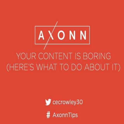 Your content is boring here's what to do about it
