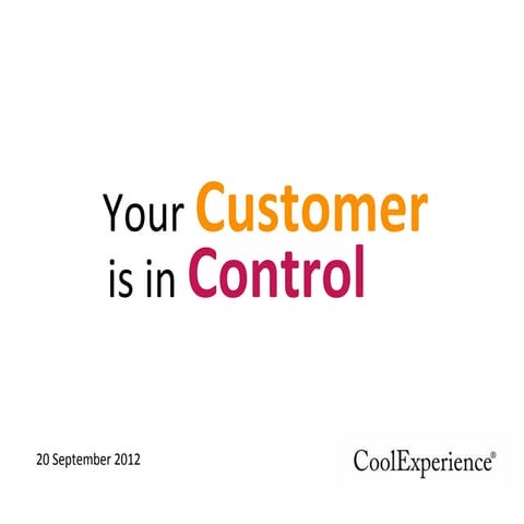 Your Customer Is In Control