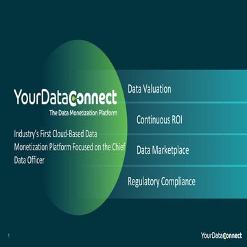 Slides: Data Monetization — Demonstrating Quantifiable Financial Benefits fro...