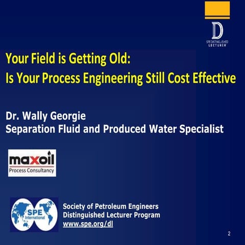 Your Field is Getting Older: Is your Process Engineering Still Cost ...