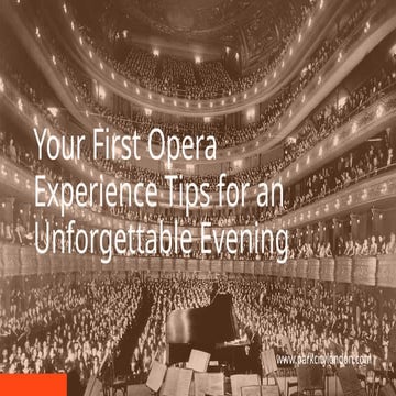 Your First Opera Experience Tips for an Unforgettable Evening.pptx