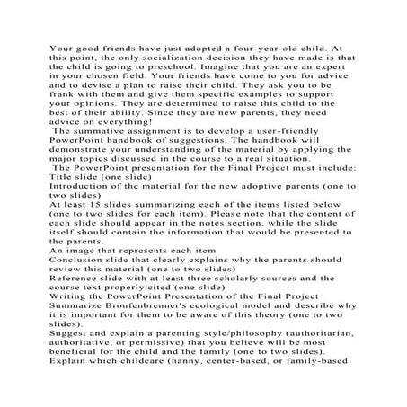 Your good friends have just adopted a four-year-old child. At this p.docx