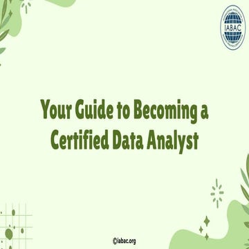 Your Guide to Becoming a Certified Data Analyst | IABAC