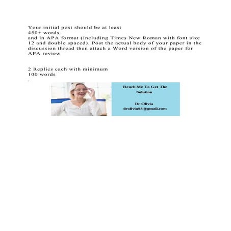 Your initial post should be at least 450+ words and in APA forma.docx