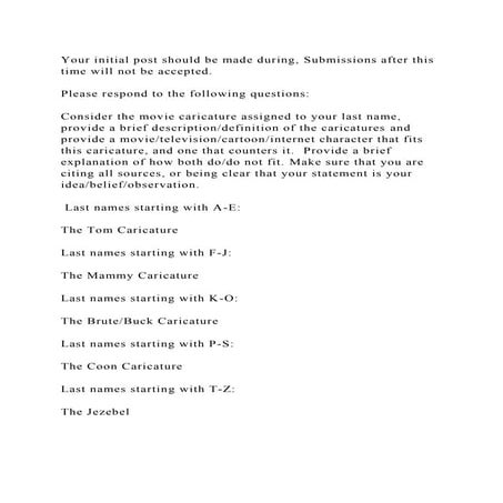 Your initial post should be made during, Submissions after this time.docx