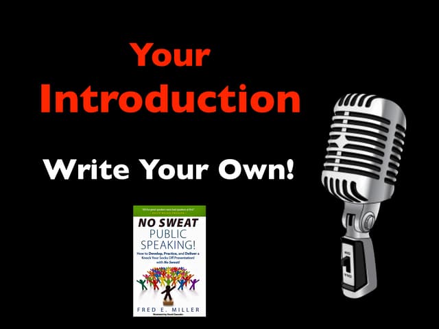 Your Introduction: Write your own!