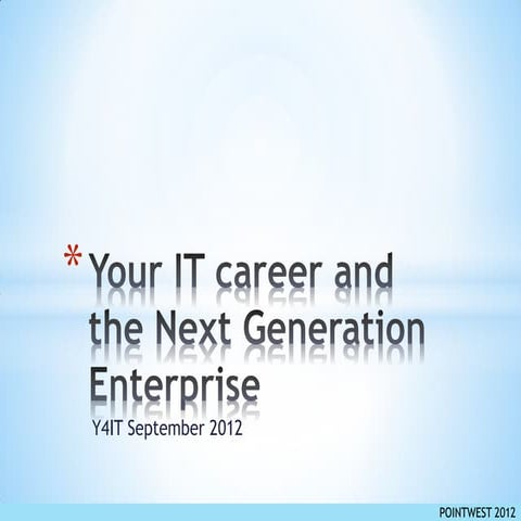 Your IT Career & the Next-Gen Enterprise